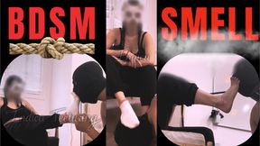 SMELL & BDSM : Foot fetish - Socks fetish - Smelling foot - Stinky feet - Barefoot - Shoes Fetish - Sneakers fetish - BDSM - Slaps - Femdom - Domina - Feet slave