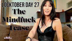 Locktober Day 27 The Mindfuck Tease