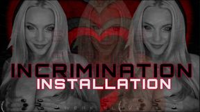 INCRIMINATION INSTALLATION COCK CONTROL MESMERIZE