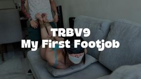 TRBV9 My First Footjob - FHD (1920 x 1080) New Video