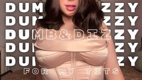 Dumb & Dizzy Gooner For My Tits