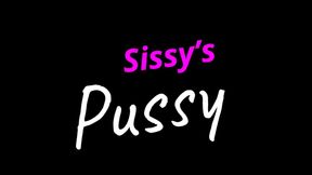 SISSY'S PUSSY