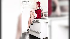 Dirty Muff-diving Spanking Frenzy &mdash;  audio-only &mdash;  stepmom domination &mdash;  bent over &mdash;  sparking desire