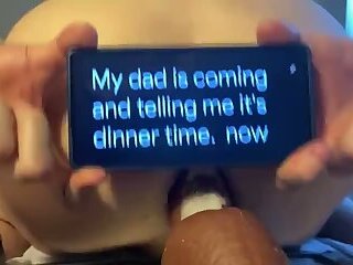 I'm getting fucked by BBC my dad decides to walk in and tell me that dinner and it's going t