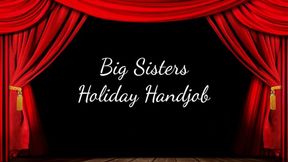 Big Step-Sisters Holiday Handjob