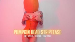 Pumpkin Head Striptease