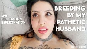 Breeding by My Pathetic Husband - Humiliating POV