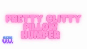 MP4 VERSION PRETTY CLITTY PILLOW HUMPER