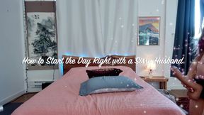 How to Start the Day Right with a Sissy Husband
