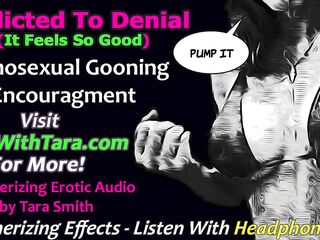 Addicted To Denial Pornosexual Gooning Humiliation Mesmerizing Erotic Audio by Tara Smith