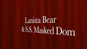Lanitsa Bear teaches S.S. Masked Dom. first lesson in domination