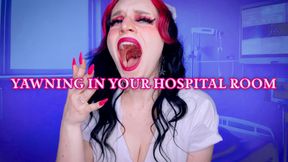 Yawning in Your Hospital Room