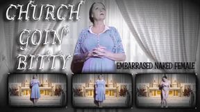 Church Goin Bitty- a humorous clip about Embarrassed Naked Female- fidgeting-total nudity-nervous female-humiliated in public-from Pious to humiliated in front of everyone