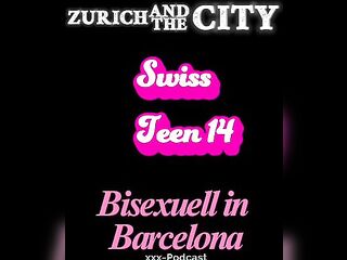 Swiss Miss 14 – Bi-raunchy in Barcelona – xxx-Podcast (in German)