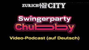 Swingerparty Chubby - Video Podcast in German
