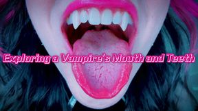 Exploring a Vampire’s Mouth and Teeth