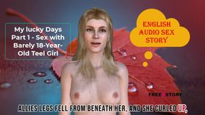 My Lucky Days Part 1 - Sex with Barely 18-year-old Teel Girl - English Audio Sex Story with Subtitle