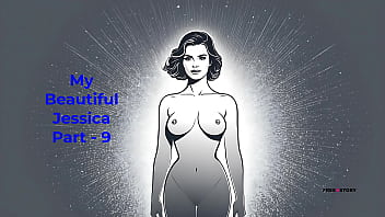My Beautiful Jessica Part - 9 - English Audio Sex Story