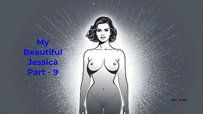My Beautiful Jessica Part - 9 - English Audio Sex Story