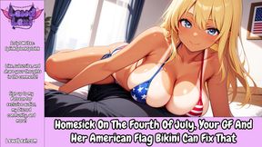 Homesick On The Fourth Of July, Your GF And Her American Flag Bikini Can Fix That - Erotic Audio Roleplay