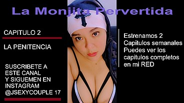 La Monjita pervertida capitulo 2