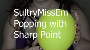 Popping with a sharp point