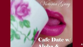 Cafe Date Alpha, message for my cuckold