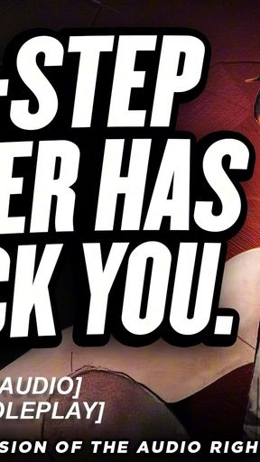 Epic moment from "Hung Stepbrother HAS to Fuck You... -  Audio Roleplay - Men Moaning ASMR"