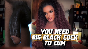 YOU NEED BIG BLACK COCK TO CUM- Encouraged Bi, Make Me Bi, BBC JOI by MistressRavenFD