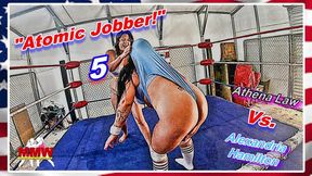 Atomic Jobber! 5