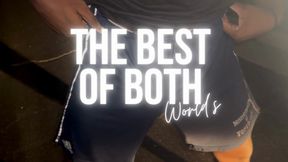 Best Of Both Worlds