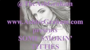 Smoking titties SD