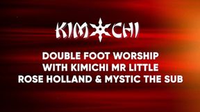 Double Foot Worship with Kimichi, Mr Little, Rose Holland & Mystic the Sub