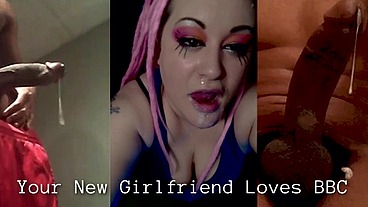Your New Girlfriend Loves BBC and now you are her cuck