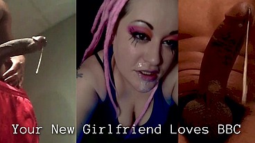 Your New Girlfriend Loves BBC and now you are her cuck