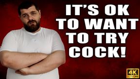 KingMarti: It's OK To Want To Try Cock - 4K UHD 2160p
