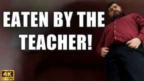 Eaten By The Teacher - Vore - 4k UHD 2160p - KingMarti