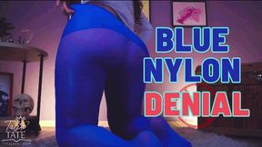 Blue Nylon Denial