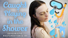 Caught Playing in the Shower Solo: Wet and Masturbating