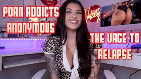 PORN ADDICTS ANONYMOUS: THE URGE TO RELAPSE