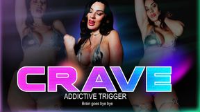 CRAVE
