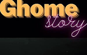 Ghomestory, first painal is not always pleasant!