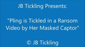 Pling Tickled for Ransom - HD