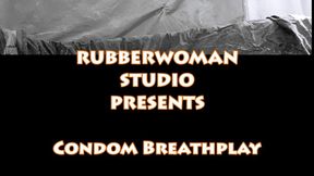 Condom Breathplay