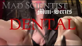 Mad Dentist