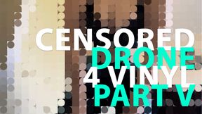 Censored Vinyl Drone Rip Off Part 5