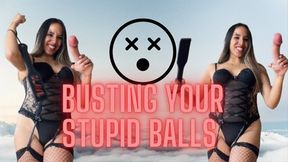 BUSTING YOUR STUPID BALLS Ballbusting