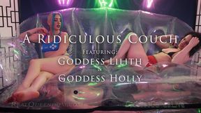 *A Ridiculous Couch - Featuring Goddess Lilith and Goddess Holly - 4k*