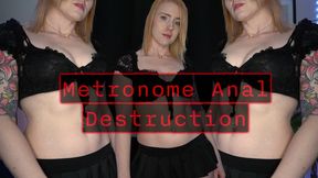 Metronome Anal Destruction 6