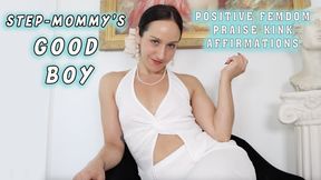 Step-Mommy’s Good Boy Positive Femdom Praise Kink Affirmations (Goddess Athena)